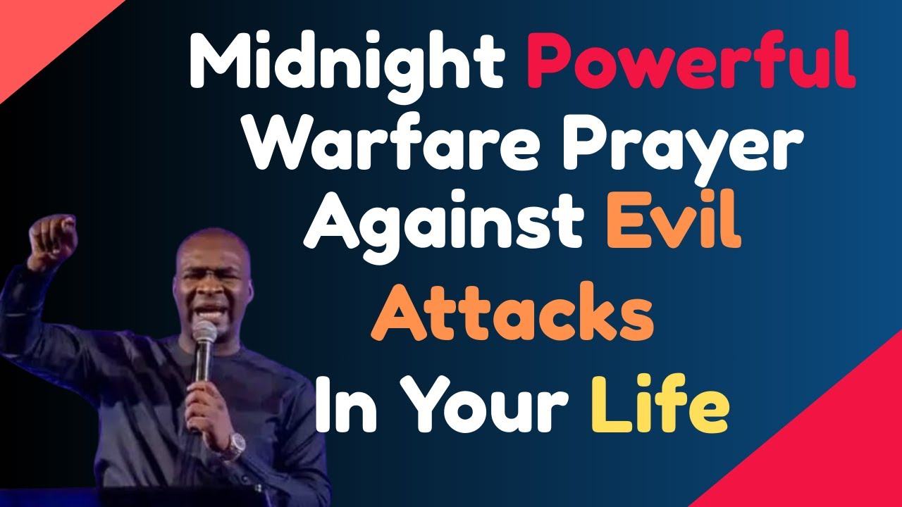 Midnight Powerful Warfare Prayer Against Evil Attacks In Your Life||Apostle Joshua Selman