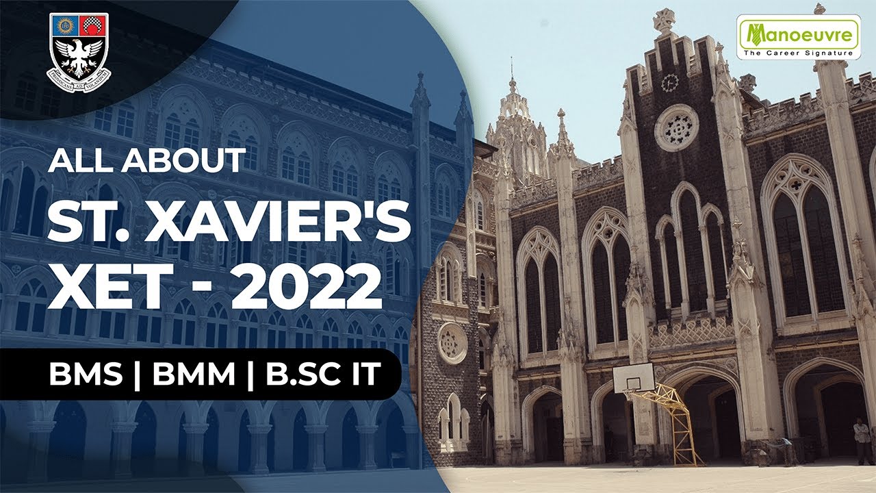 All About ST.XAVIER'S XET - 2022 - BMS | BMM | BSC - IT | Exam Date Out | Must Watch
