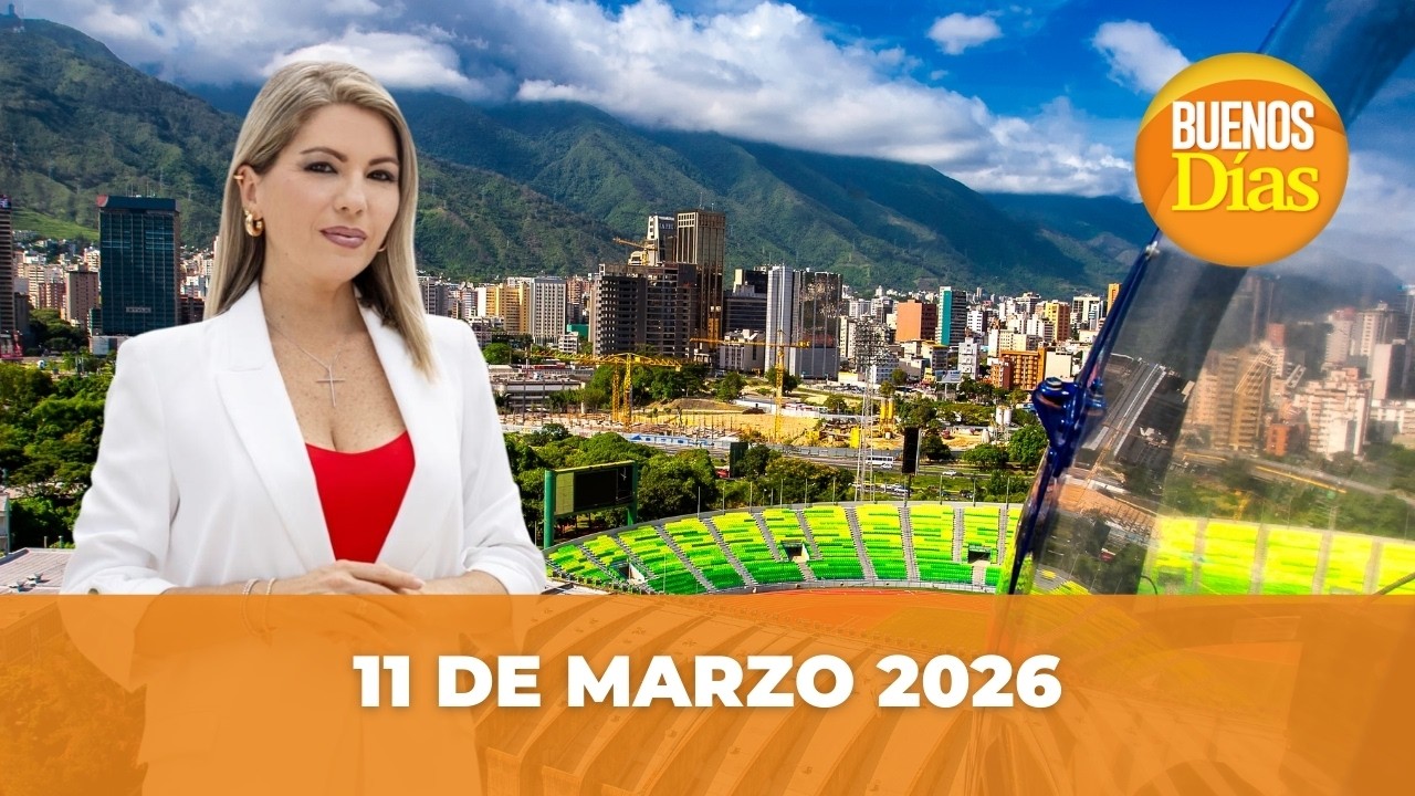 Noticias en la Mañana en Vivo ☀️ Buenos Días Miércoles 11 de Marzo 2026 - Venezuela