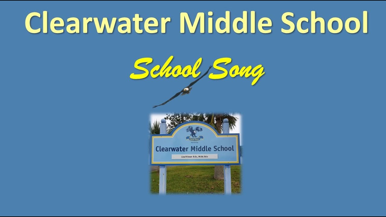 Clearwater Middle School - School Song