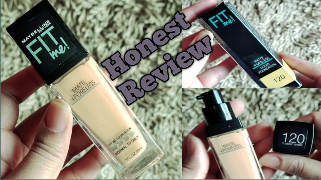 Maybelline Fit Me Liquid Foundation || Honest Review || Shade (classic ivory 120) By Shama's corner