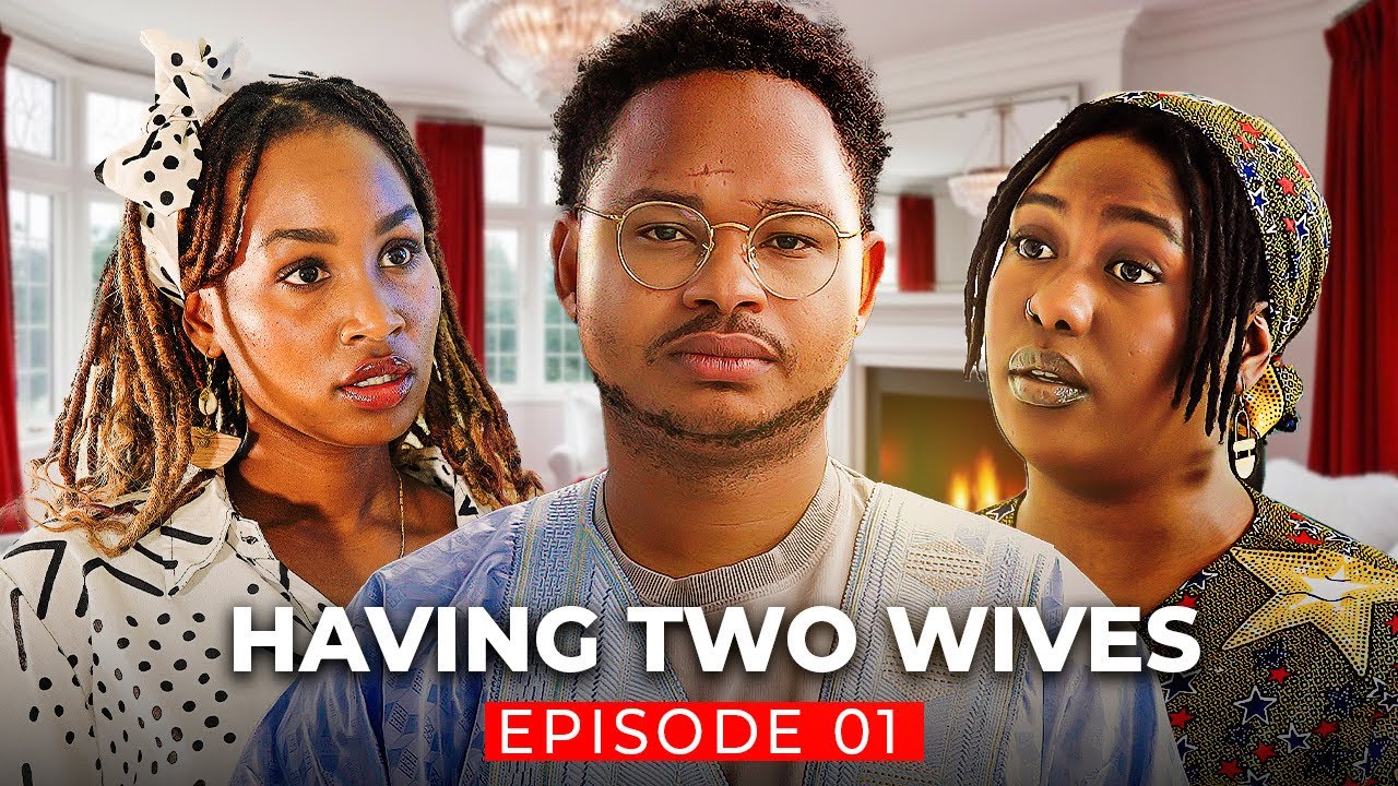 Having Two African Wives | S2 EP1 |