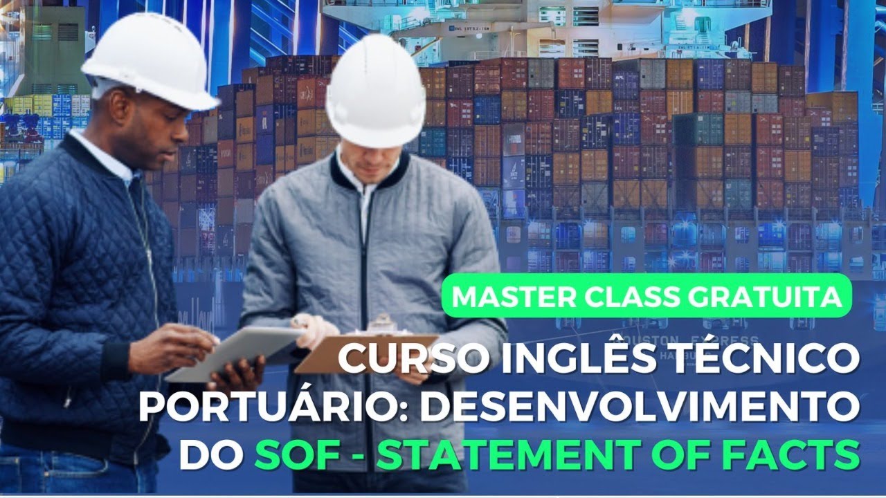Masterclass SOF - Statement Of Facts no Agenciamento Marítimo