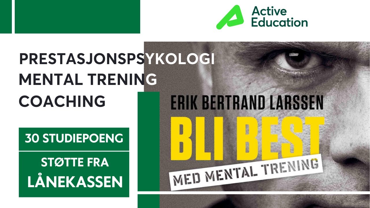 Mental trening og coaching utdanning - Norsk nettstudie med L&aring;nekasse-st&oslash;tte og 30 studiepoeng