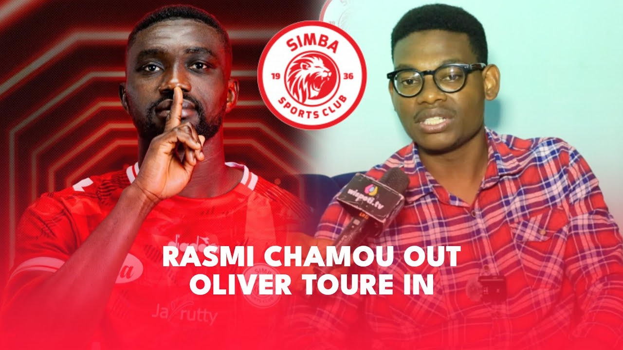 RASMI OLIVER TOURE KUMNG'OA CHAMOU KARABOUE NDANI YA SIMBA/PENDEKEZO LA KPCHA STEVE BARKER