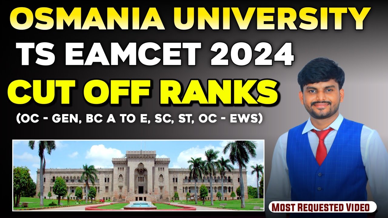 Osmania University Cutoff ranks | Ts Eamcet 2024 previous year Closing Rank Details | Yours Media