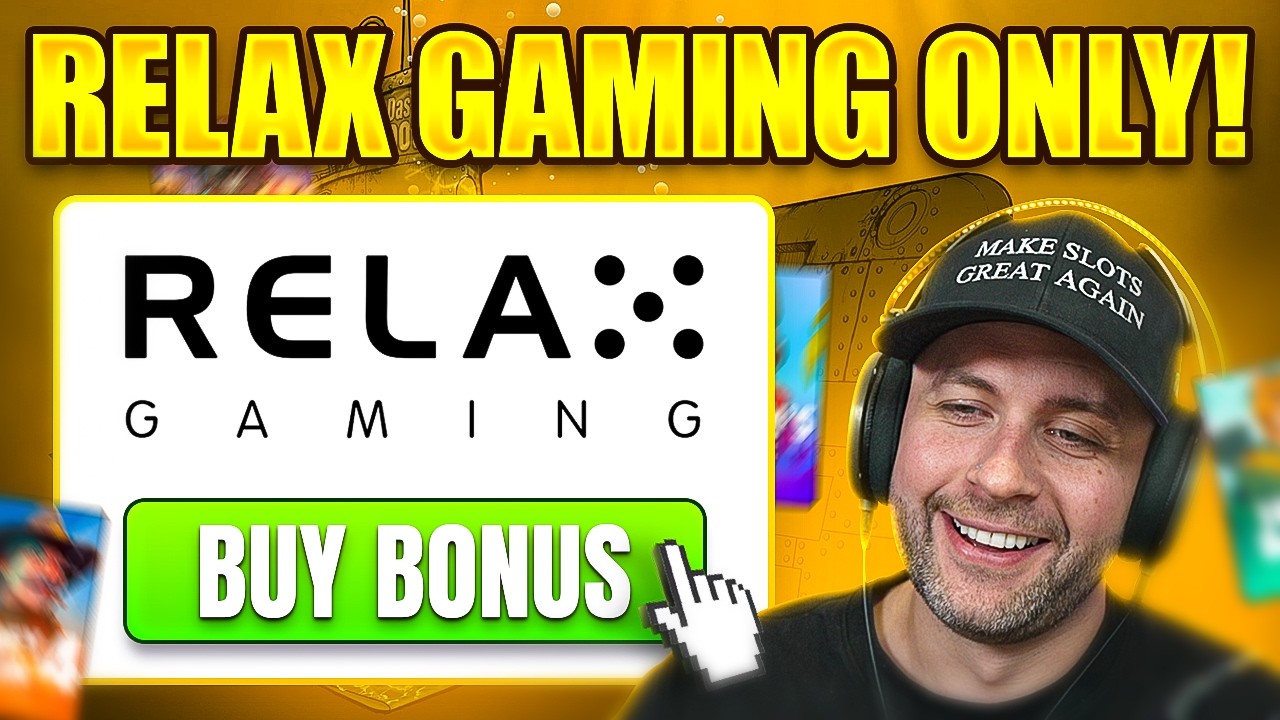 We did a RELAX GAMING ONLY BONUS BUY SESSION... MOST FUN PROVIDER YET!! (Bonus Buys)