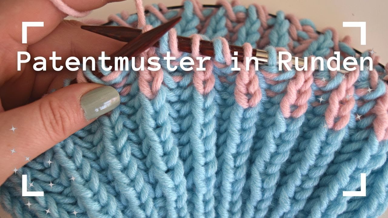 Patentmuster in Runden stricken | Vollpatent