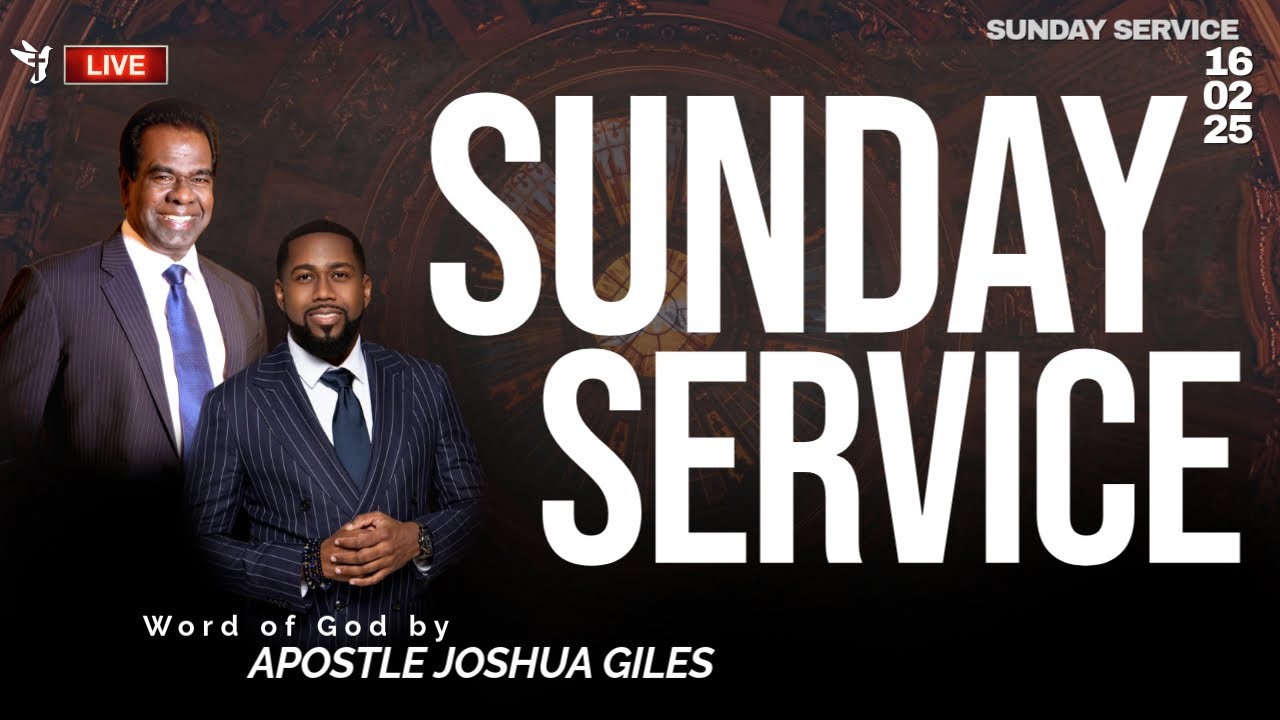 🔴 LIVE | SUNDAY SERVICE | SERMON BY APOSTLE JOSHUA GILES | 16 MAR 2025