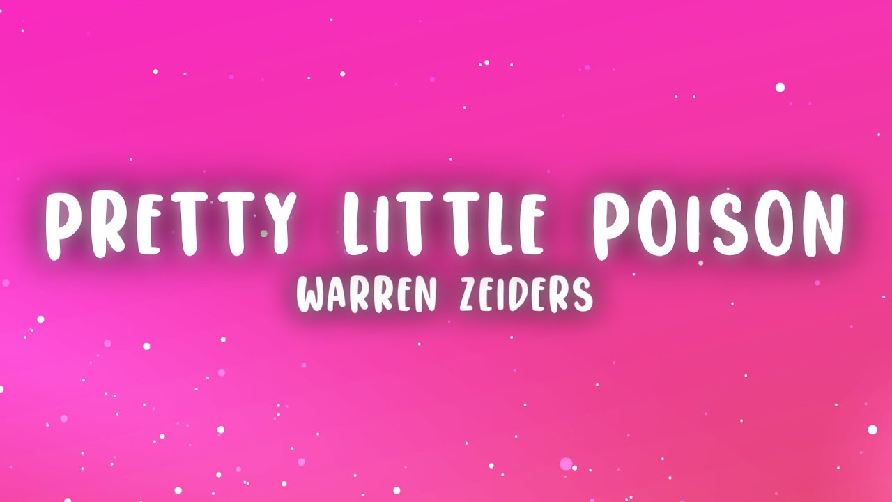 Warren Zeiders - Pretty Little Poison (Lyrics)