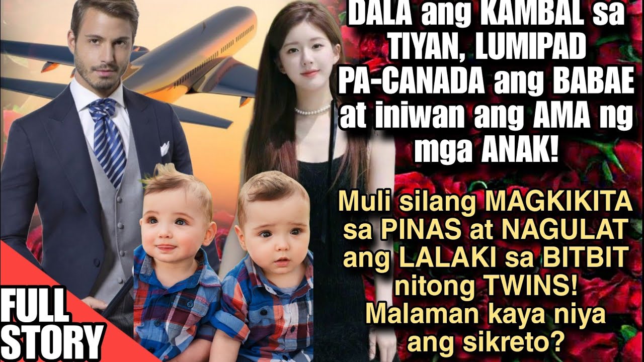 DALA ANG KAMBAL SA TIYAN, LUMIPAD PA-CANADA ANG BABAE AT INIWAN ANG AMA NG MGA ANAK! ANONG DAHILAN?