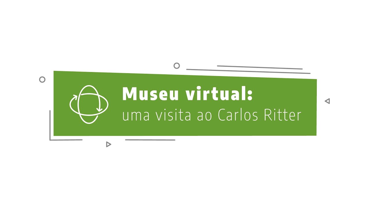 Museu Carlos Ritter - VR 360&deg;