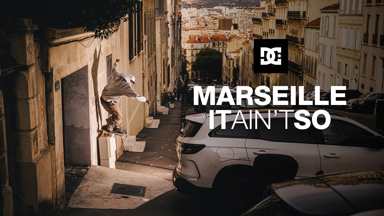 DC Skateboarding представляет: Марсель &mdash; это не так уж и просто