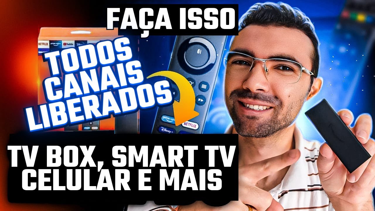 PASSO A PASSO🔥 COMO LIBERAR TODOS OS CANAIS NO TV BOX E NA TV  😱DESBLOQUEAR CANAIS NO TV BOX