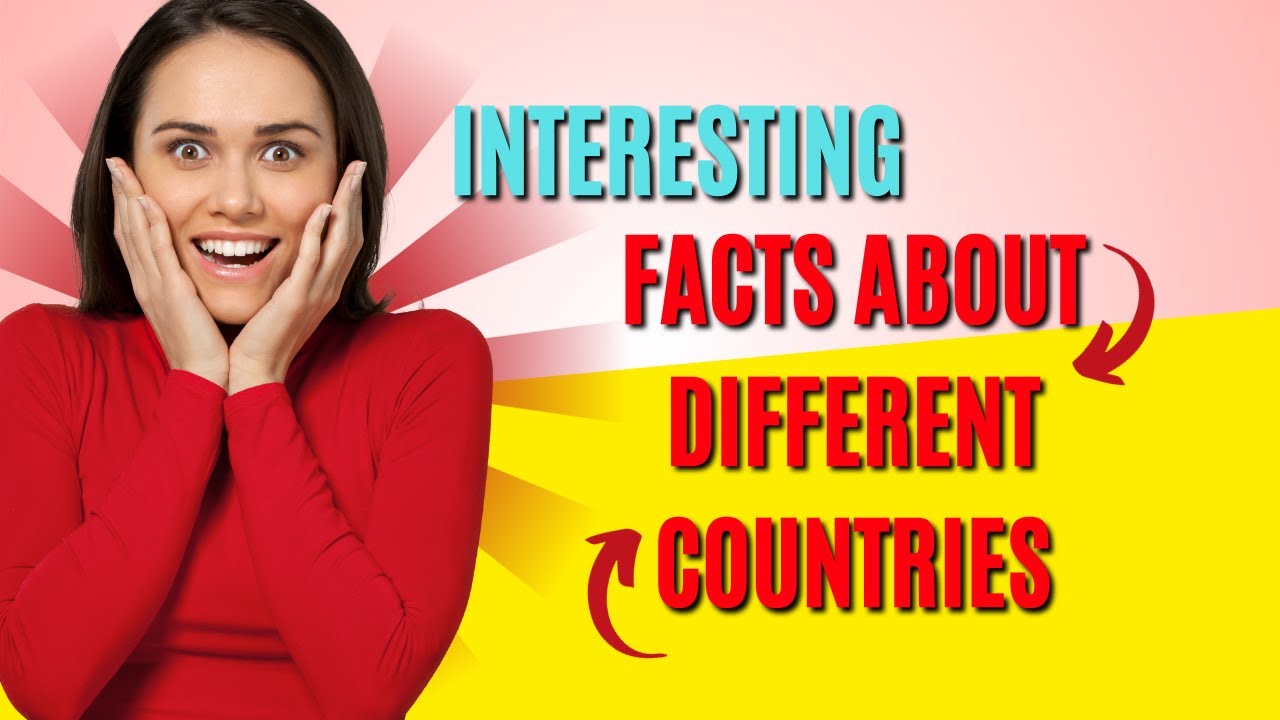 Interesting Facts About Different Countries | Amazing Facts You Don't Know 5 Minutes Ago