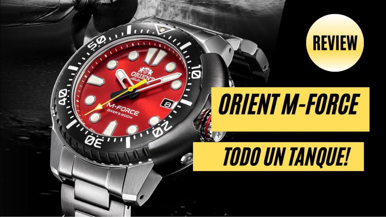 Orient M-Force UN ORIENT CON ESTEROIDES!!!