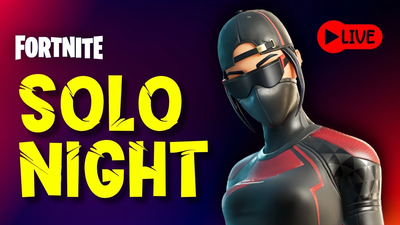 Solo Night | Fortnite