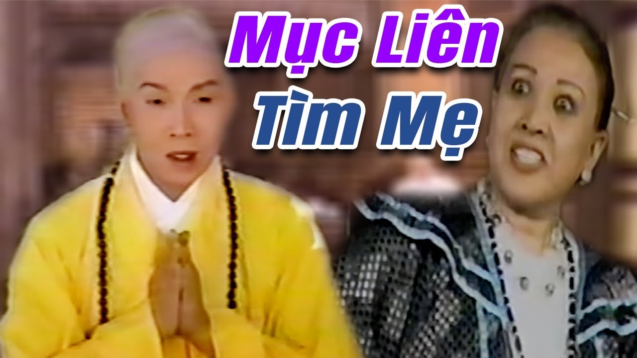 Mục Liên Thanh Đề Tìm Mẹ Full - Cải Lương VŨ LINH - HỒNG NGA | Cải Lương Phật Giáo Hồ Quảng Xưa