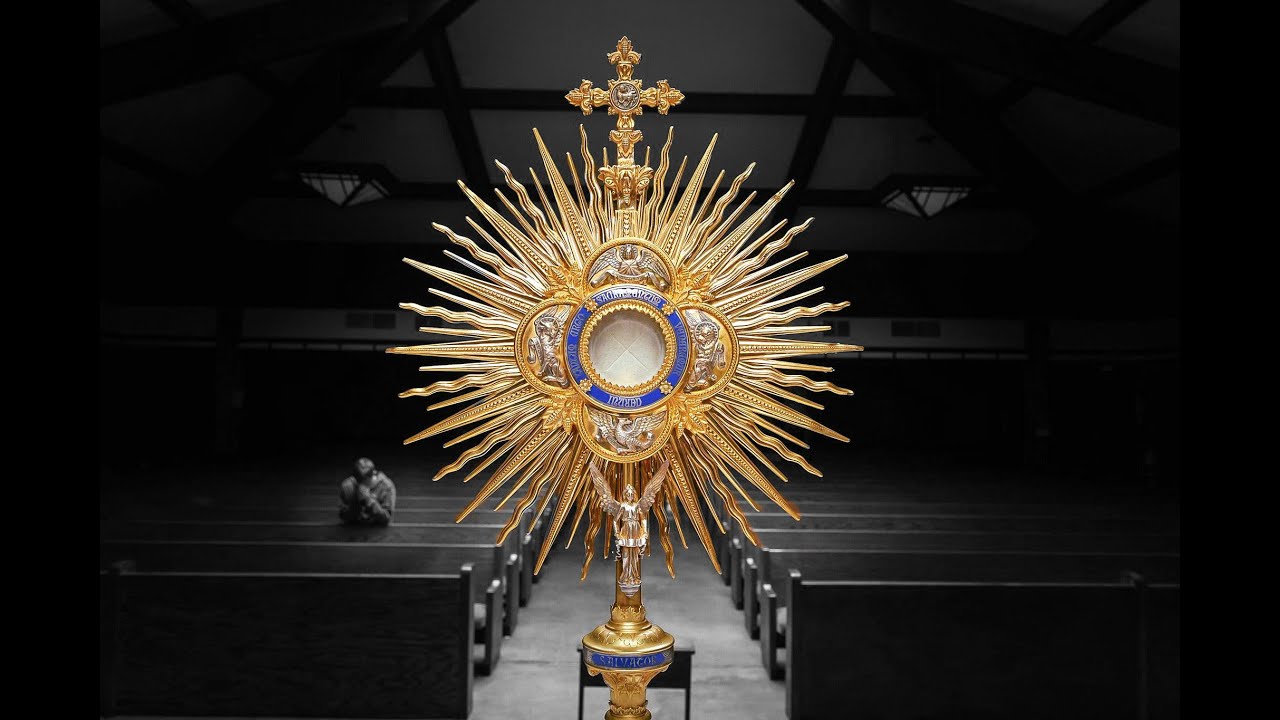 Exposition of the Blessed Sacrament and Adoration