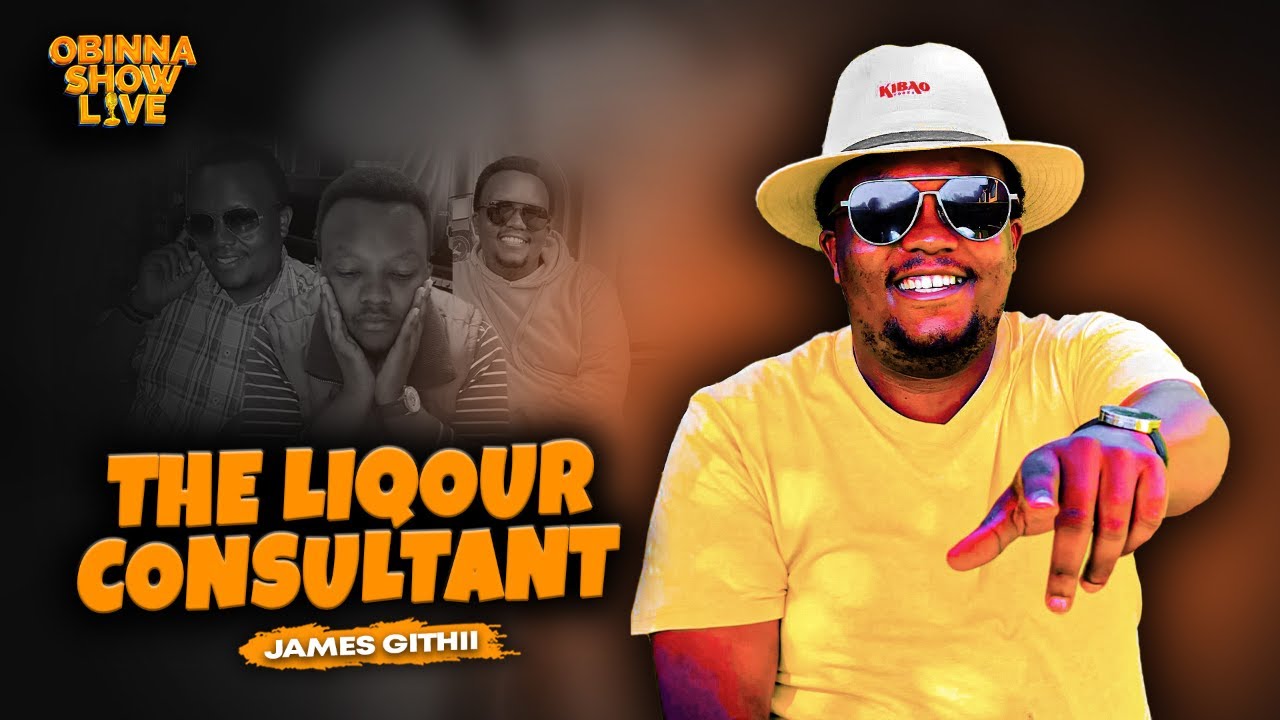 OBINNA SHOW LIVE: HOW TO SPOT COUNTERFEIT ALCOHOL IN KENYA - JAMES GITHII