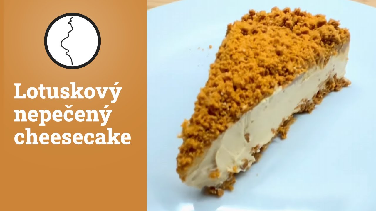 Lotuskov&yacute; nepečen&yacute; cheesecake | Těhotnej kuchař