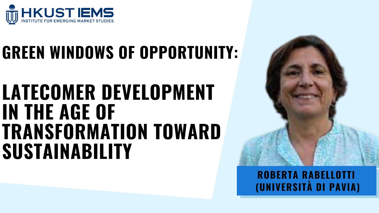 Roberta Rabellotti: Green windows of opportunity (part 1 of 2)