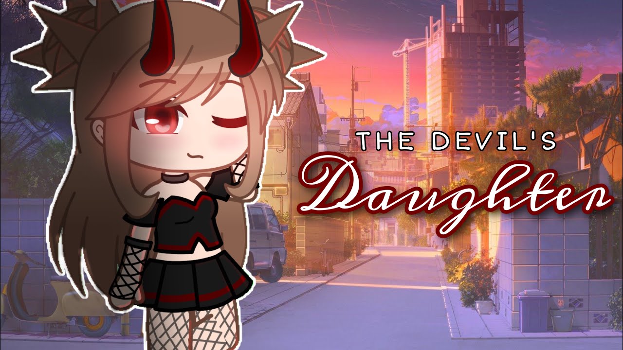 The Devil’s Daughter | GCMM | Gacha Club Mini Movie | LunaMoon