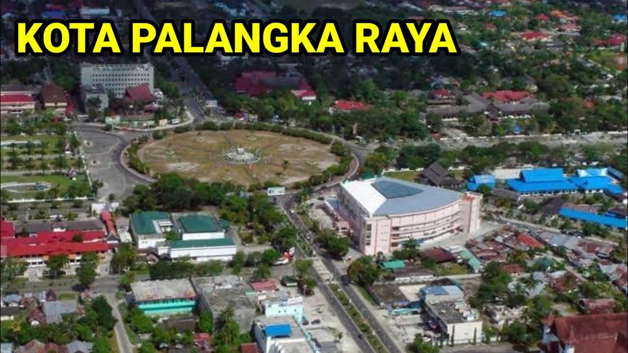PROFIL KOTA PALANGKA RAYA IBU KOTA KALIMANTAN TENGAH