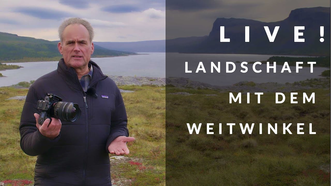 Live Session Weitwinkelfotografie: Worauf ich achte, um das Bild zu machen.