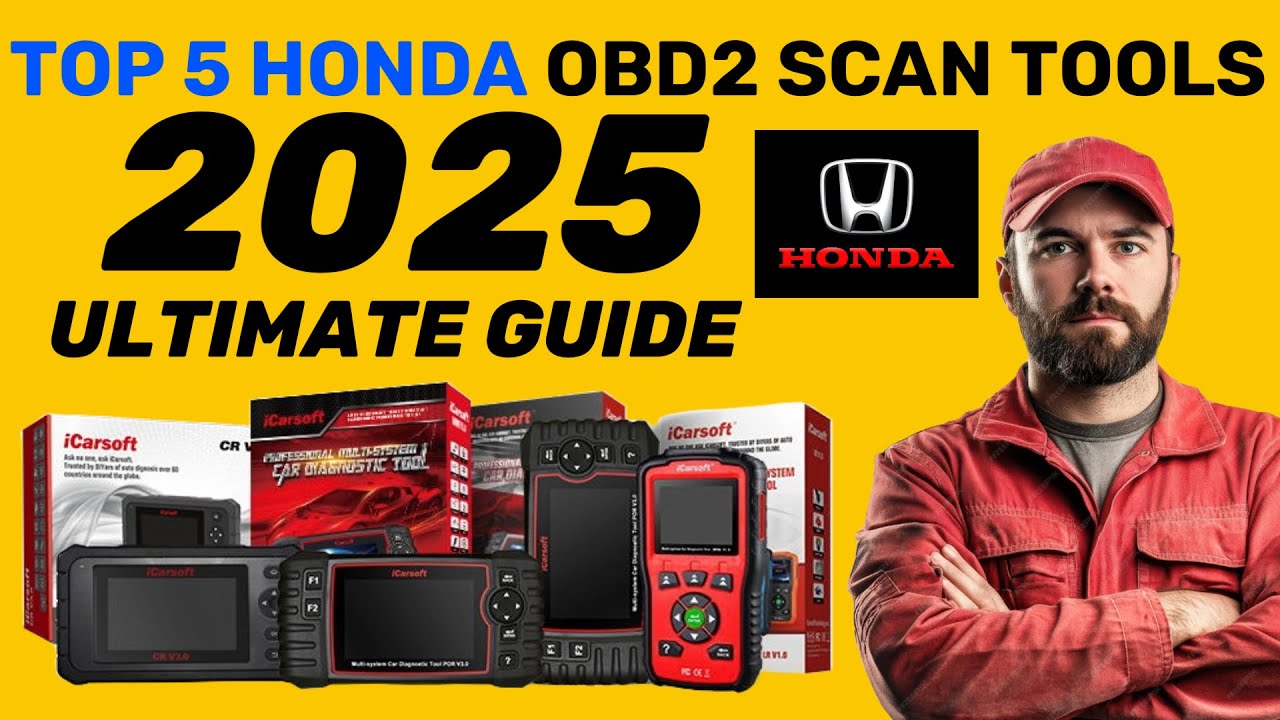 The TOP 5 - Best Honda OBD2 Scan Tools - The 2025 Ultimate Guide (Approved Diagnostic Tools)