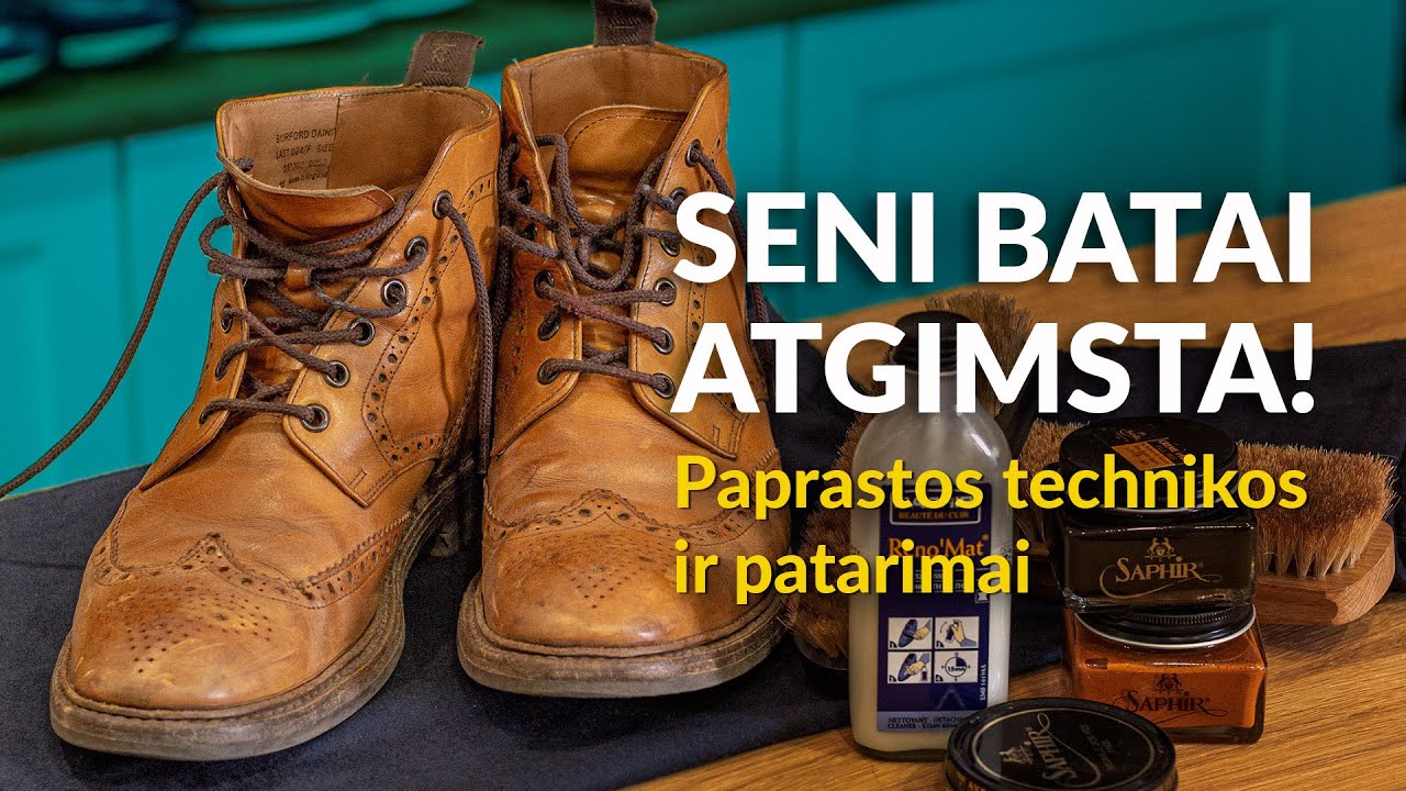 Batų atnaujinimas | Kapitalinė odinių batų priežiūra | Vsevolodas