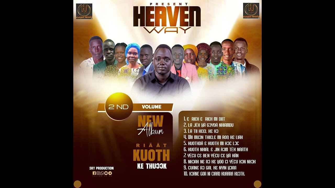 Wicmuɔ̱n ɛmɛ thiɛlɛ röŋ kɛ liak ɛni̱ kuoth kä rɔa by Tesloach Kuon (Heaven Way)