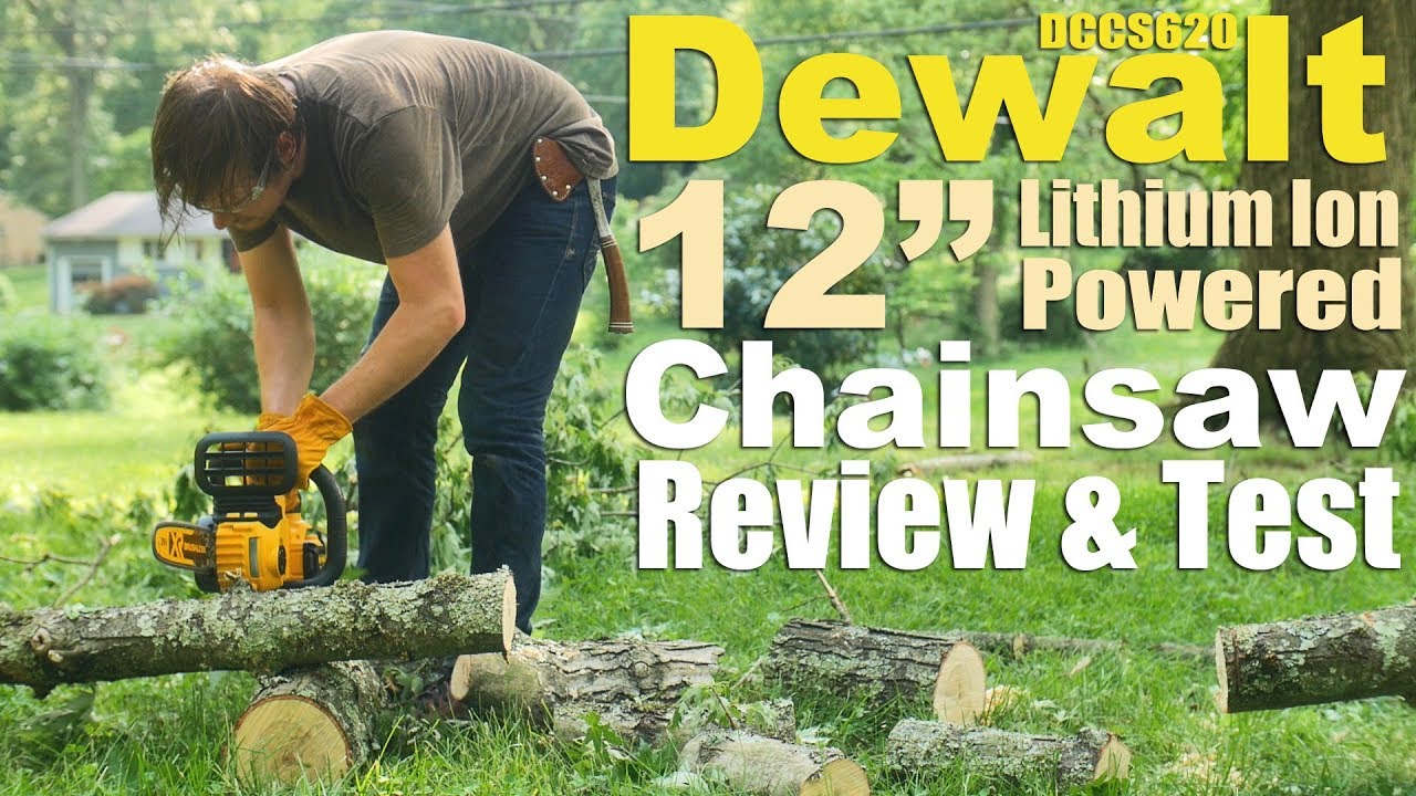 Should you buy a Battery Powered Chainsaw? Dewalt 12 inch DCCS620 XR 20v Review & Test.