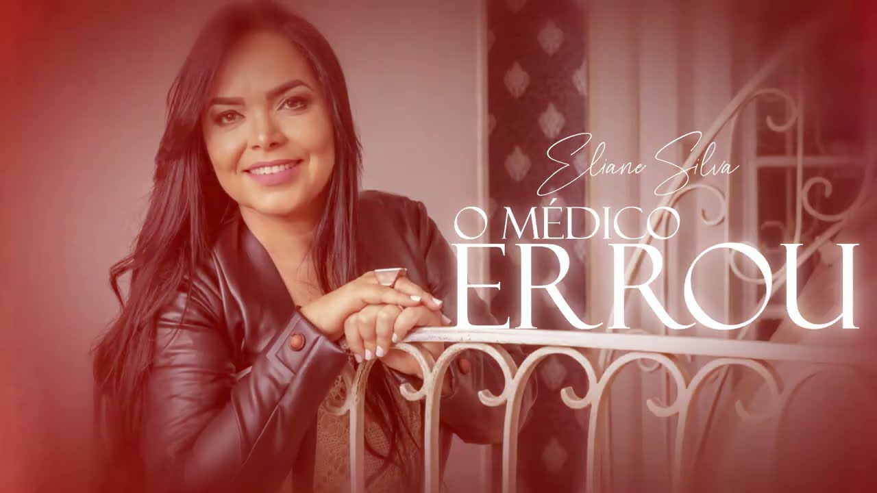 O MÉDICO ERROU | ELIANE SILVA | LYRIC VÍDEO