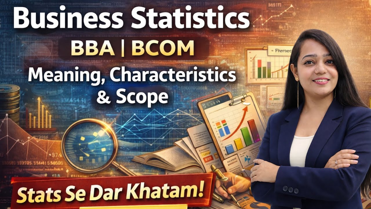 Business Statistics Unit 1 | Meaning, Characteristics & Scope | Score High in Exam