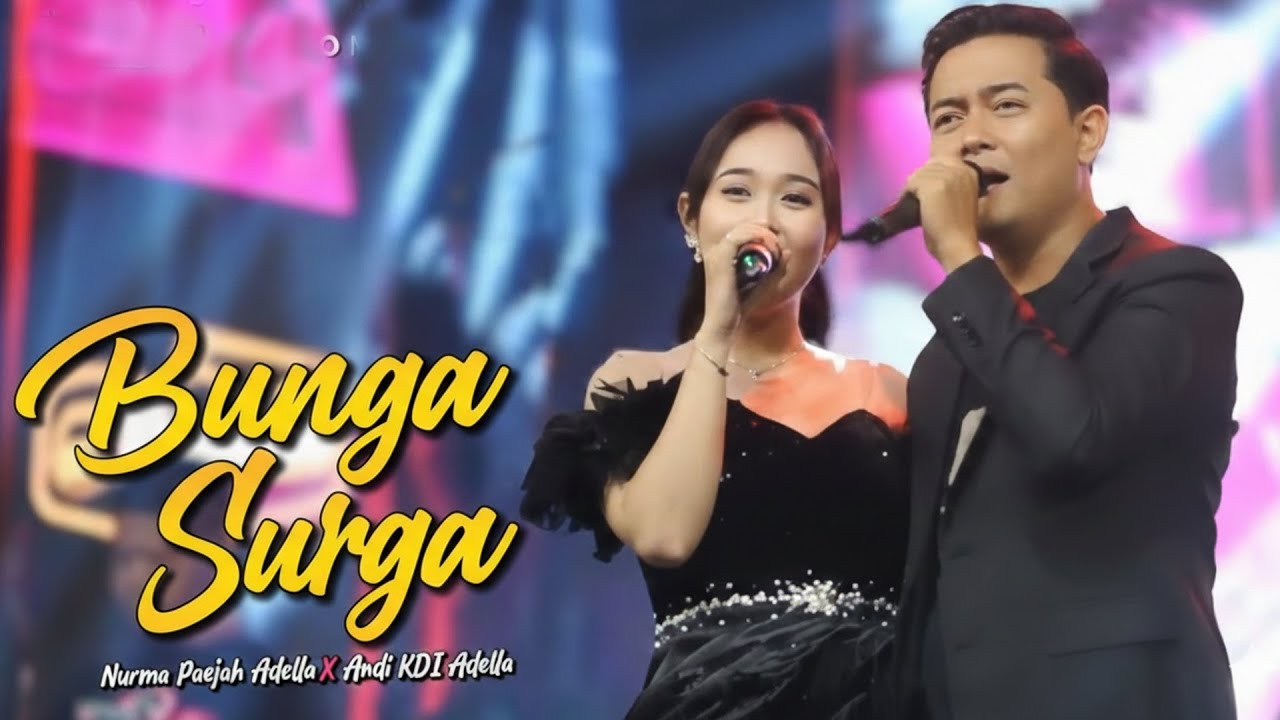 NURMA KDI FT ANDI KDI - BUNGA SURGA - LIVE MUSIC