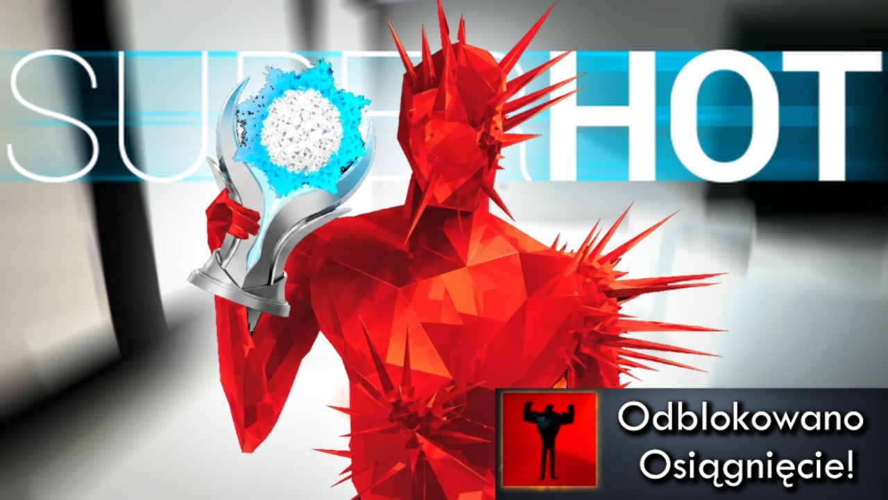 100% Osiągnięć w SUPERHOT Przepaliło mi Styki...