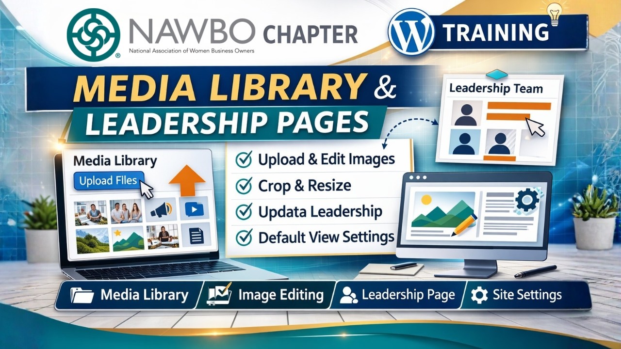 NAWBO Chapter WordPress Training | Media Library, Leadership Page & Editing