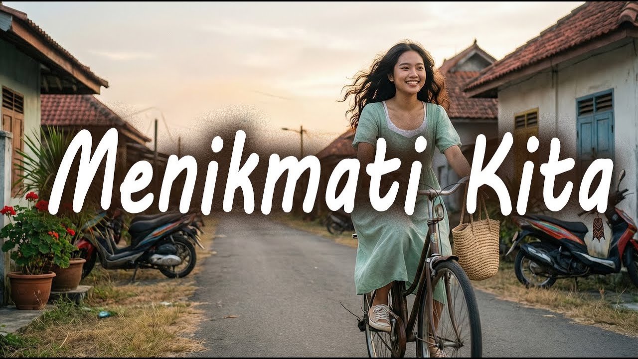 MENIKMATI KITA