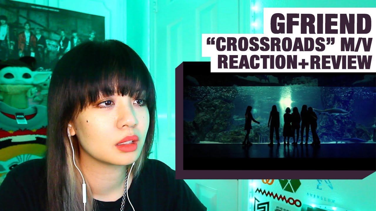 OG KPOP STAN/RETIRED DANCER'S REACTION/REVIEW:GFRIEND "Crossroads" M/V!