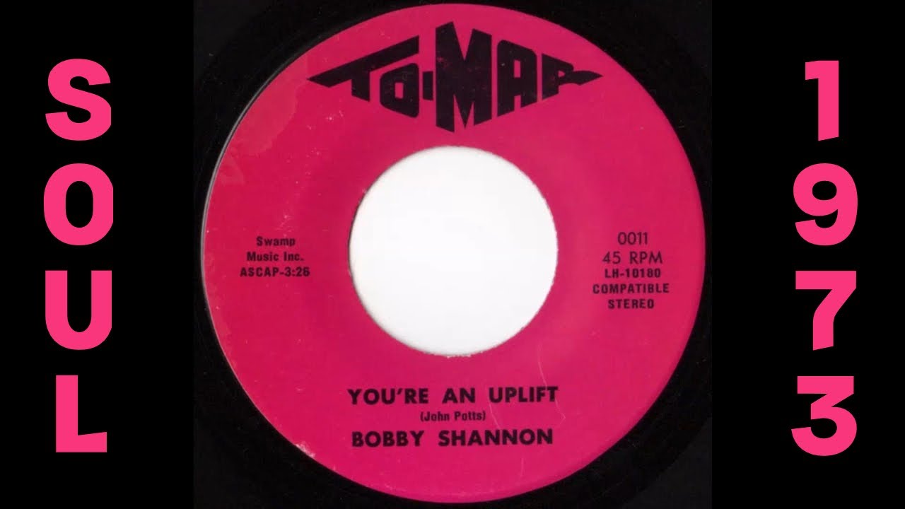 Bobby Shannon - You're An Uplift [To-Mar] 1973 Rare Crossover Soul 45