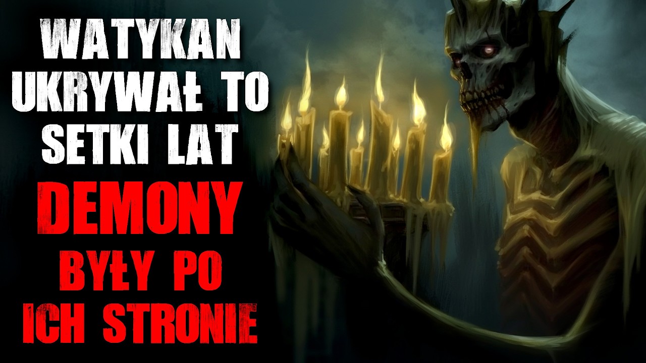 Watykan ukrywał to setki lat... Demony były po ich stronie - CreepyPasta