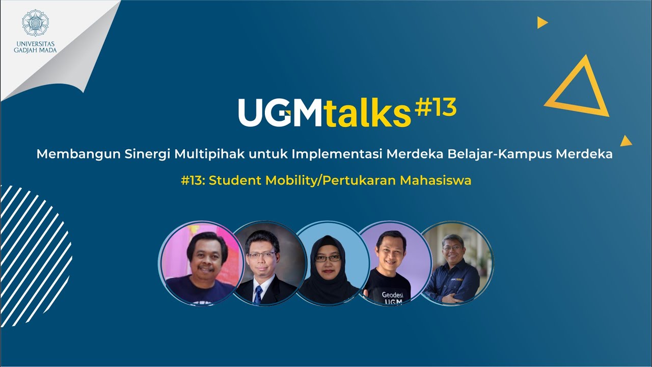 UGMtalks 2020 #13: Student Mobility/Pertukaran Mahasiswa