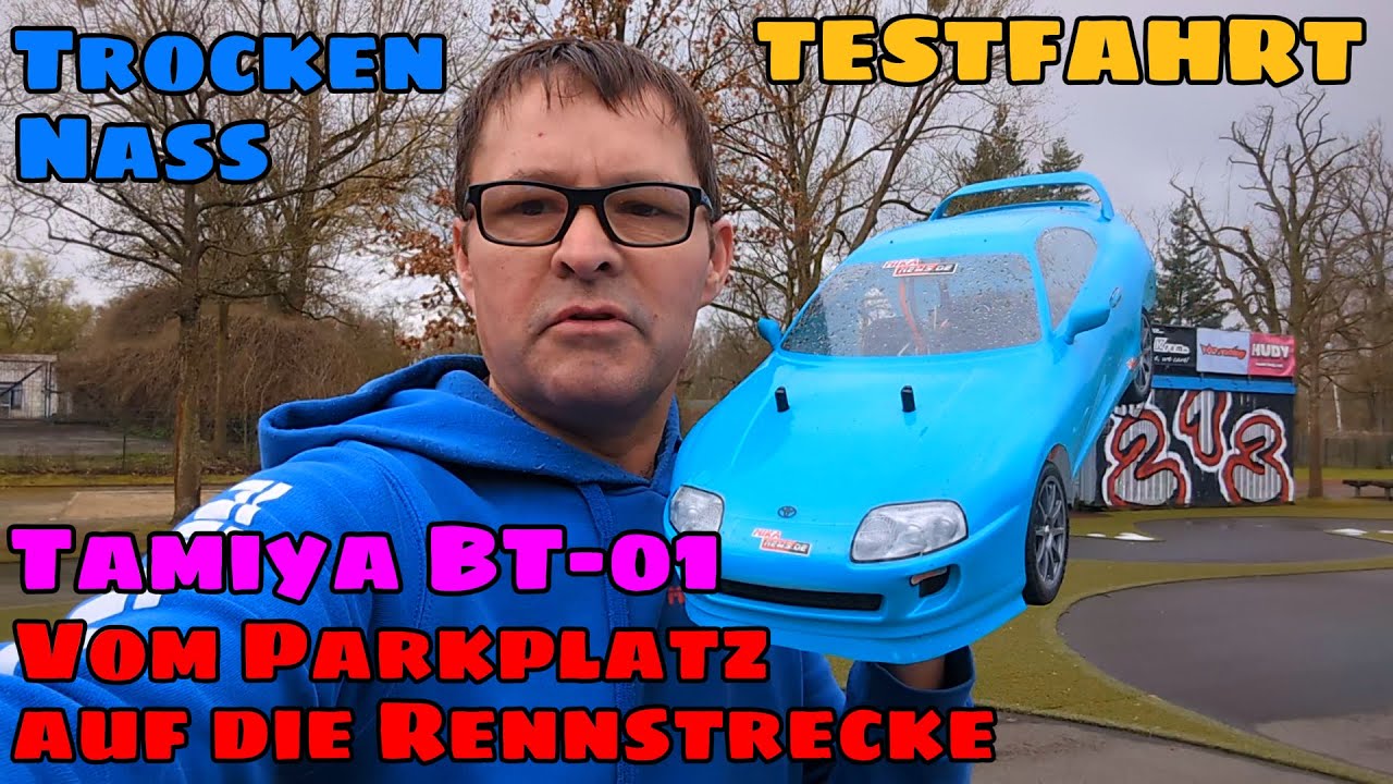 Vom Parkplatz auf die Rennstrecke - Tamiya BT-01 Fahrtest Trocken / Nass