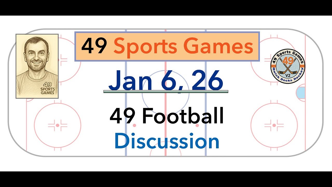 49 Football Discussion - Live Jan 6, 2026