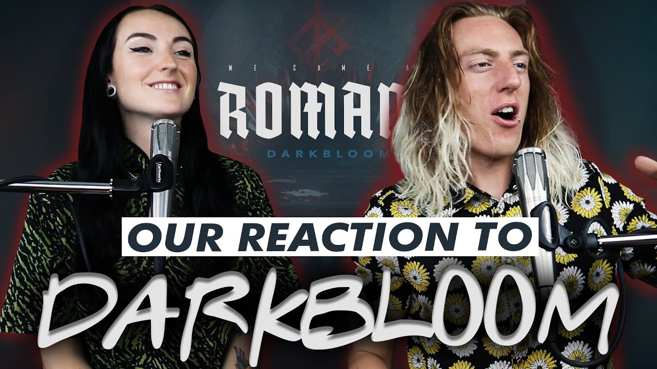 Wyatt and @lindevil React: Darkbloom by We Came As Romans