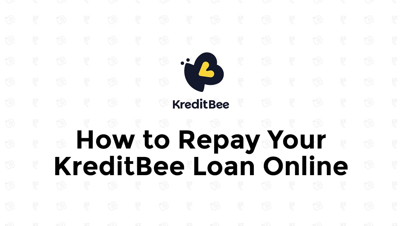 How to Repay Your KreditBee Loan Online