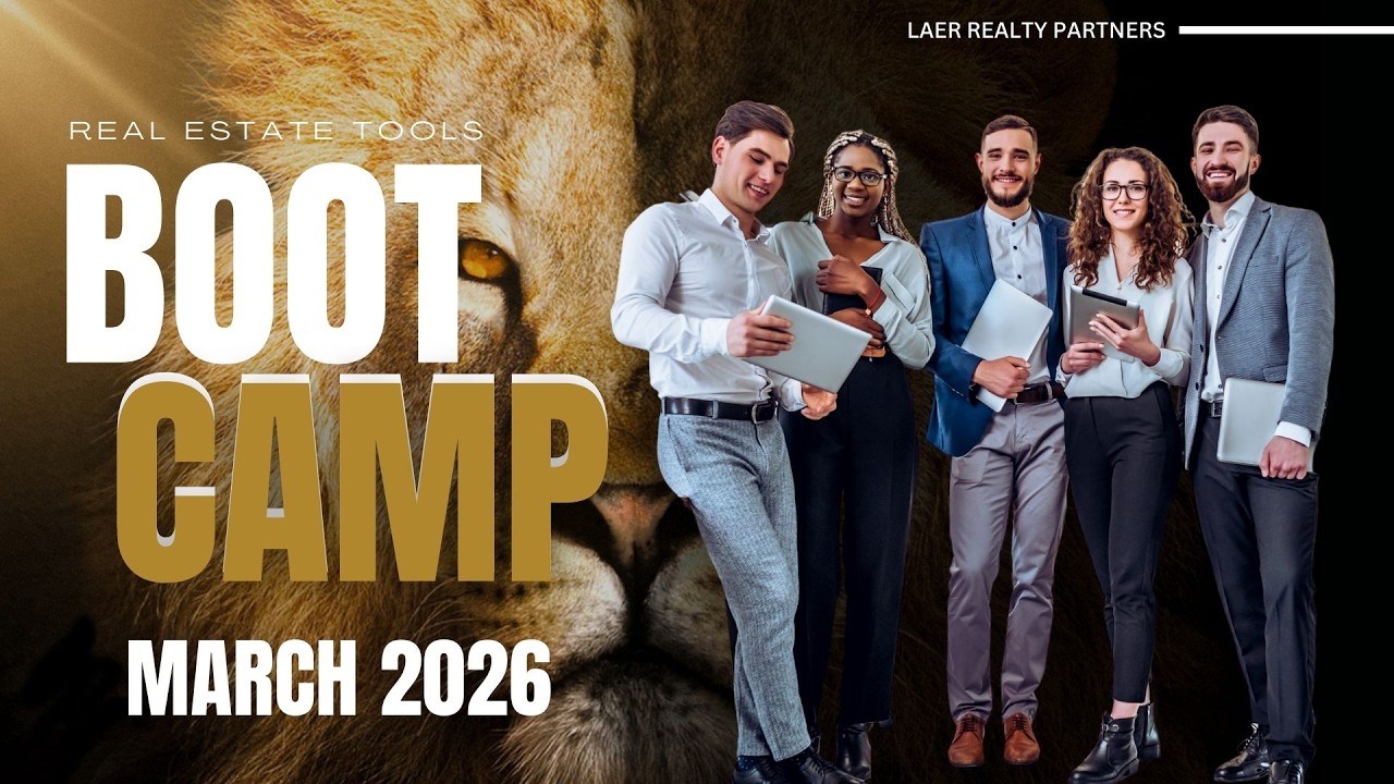 LAER Real Estate Tools Boot Camp | March 2026