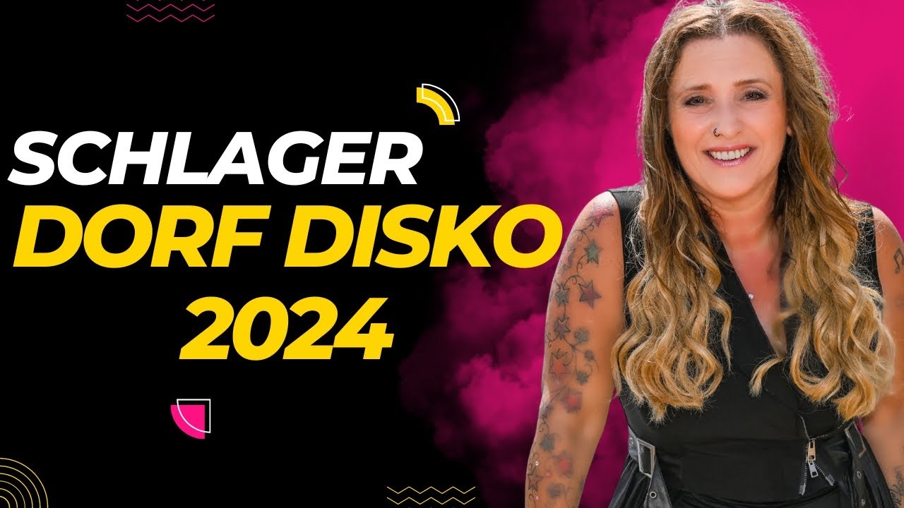 DORF DISKO HIT MIX 2024 🙌 Schlager für Alle