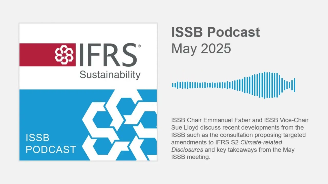 May 2025 ISSB podcast